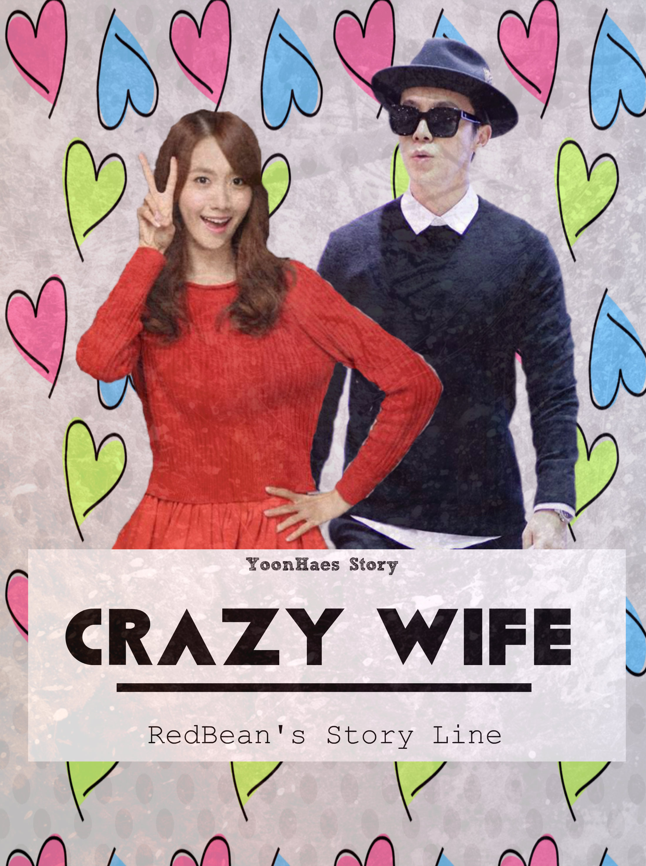 YoonHae Fanfiction CRAZY WIFE RedBean Story